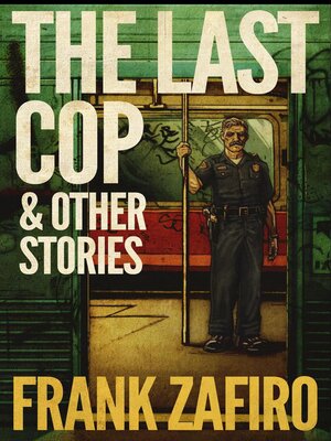 cover image of The Last Cop & Other Stories